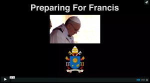 Preparing for Francis splash